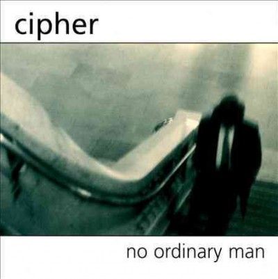 Cipher - No Ordinary Man (CD)