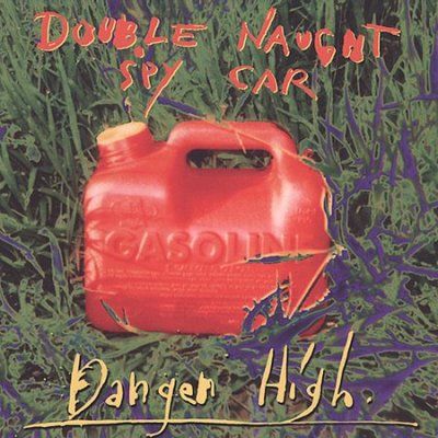 Double Naught Spy Ca - Danger High (CD)