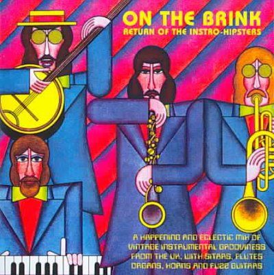 Various - On The Brink: Return Of The Instro Hip (CD)