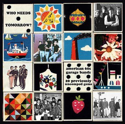 Various - Who Needs Tomorrow: American 60s Garag (CD)