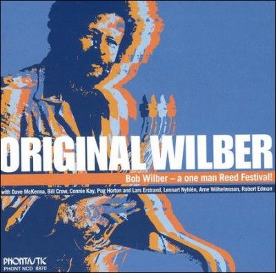 Bob Wilber - Original Wilber (CD)