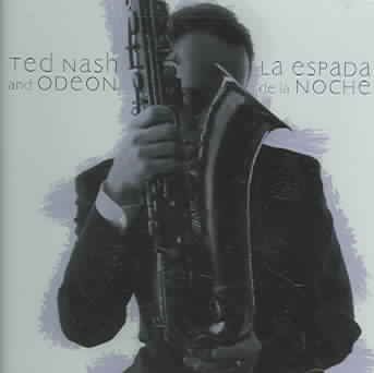 Ted Nash - Espada De La Noche (CD)