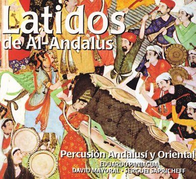 Eduardo Paniagua - Latidos Of Al Andalus: Andalusian &amp; Or (CD)