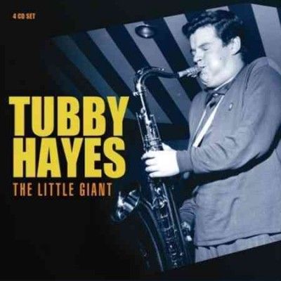 Tubby Hayes - Little Giant (CD)