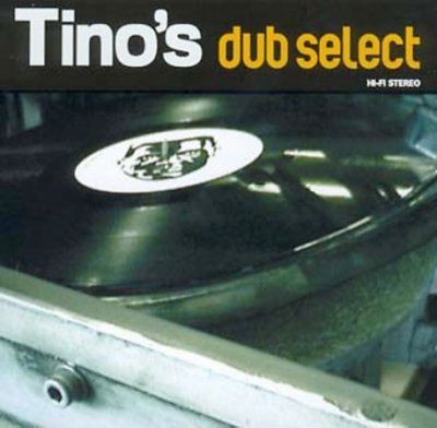 Tino's Dub Select - Tino's Dub Select (CD)
