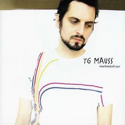 Tg Mauss - Mechanical Eye (CD)