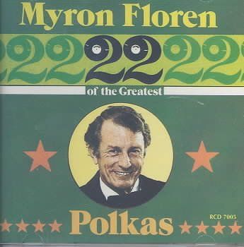 Myron Floren - 22 Of The Greatest Polkas (CD)
