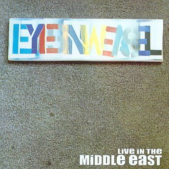 Eyesinweasel - Live In The Middle East (CD)