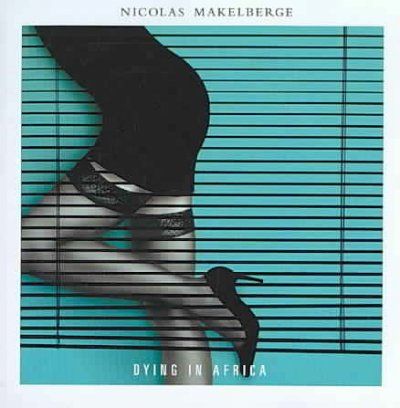Nicolas Makelberge - Dying In Africa (CD)