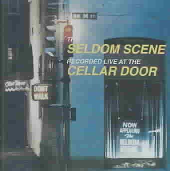 Seldom Scene - Live At The Cellar Door (CD)