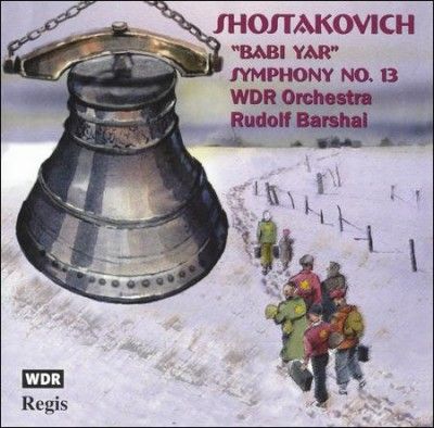 West German Radio Sy - Shostakovitch: Symphony No 13 Babi Yar (CD)