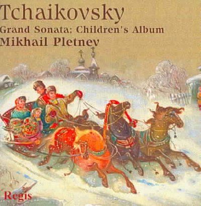 Mikhail Pletnev - Tchaikovsky: Grand Sonata Children's A (CD)