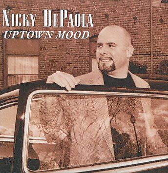 Nicky Depaola - Uptown Mood (CD)