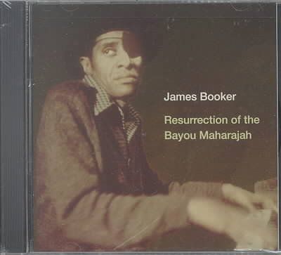James Booker - Resurrection Of The Bayou Maharajah (CD)