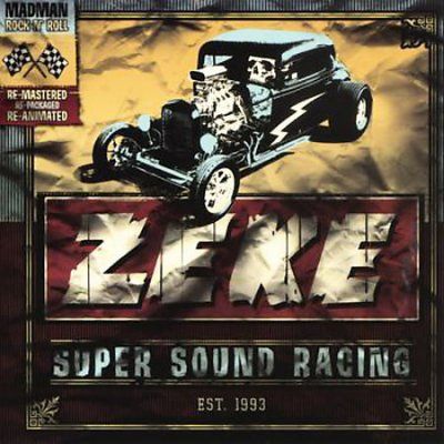 Zeke - Super Sound Racing (CD)