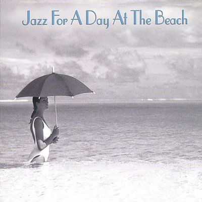 Various - Jazz For A Day Atthe Beach (CD)