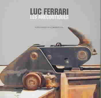 Luc Ferrari - Les Anecdotiques (CD)