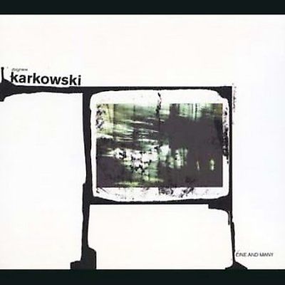 Zbigniew Karkowski - One And Many (CD)