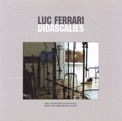 Luc Ferrari - Didascalies (CD)