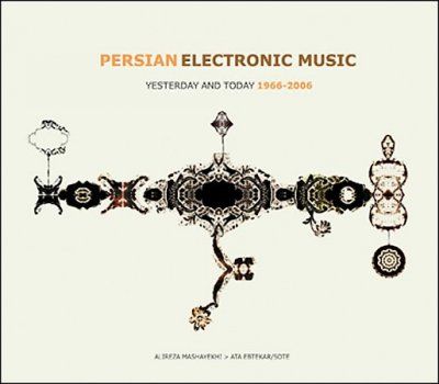 Alireza Mashayekhi - Persian Electronic Music: Yesterday An (CD)