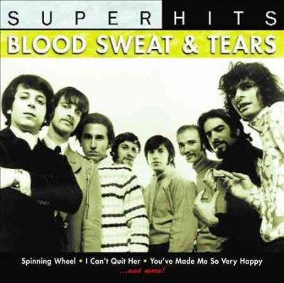 Sweat &amp; Tears Blood - Super Hits: Blood Sweat &amp; Tears (CD)