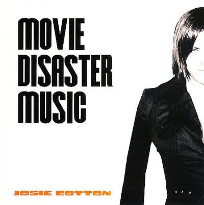 Josie Cotton - Movie Disaster Music (CD)