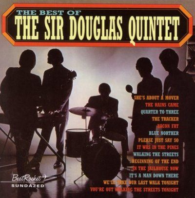 Sir Douglas Quintet - Best Of Sir Douglas Quintet (CD)
