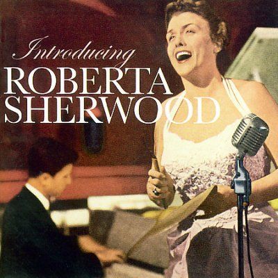 Introducing Roberta Sherwood (CD / Album)