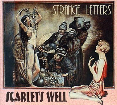 Scarlet's Well - Strange Letters (CD)