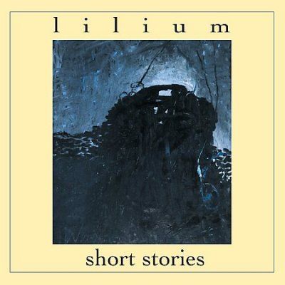 Lilium - Short Stories (CD)