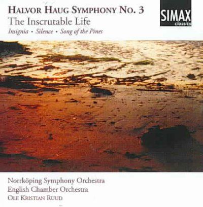 Halvor Haug: Symphony No. 3 - The Inscrutable Life (CD / Album)
