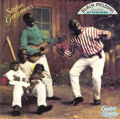 Stefan Grossman - Black Melodies On A Clear Afternoon (CD)