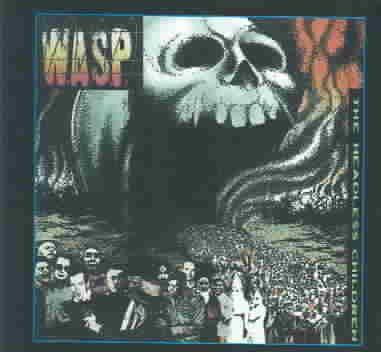 W.A.S.P. - Headless Children (CD)