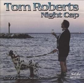 Tom Roberts - Night Cap (CD)