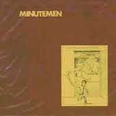 Minutemen - What Makes A Man Start Fires (CD)