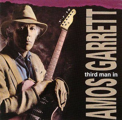 Amos Garrett - Third Man In (CD)