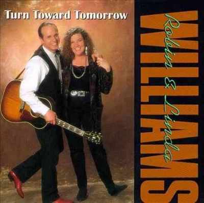 Robin &amp; Li Williams - Turn Around Tomorrow (CD)