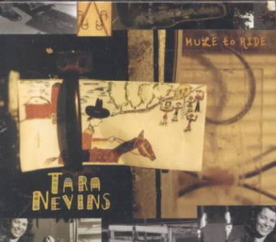 Tara Nevins - Mule To Ride (CD)