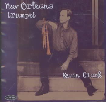 Kevin Clark - New Orleans Trumpet (CD)