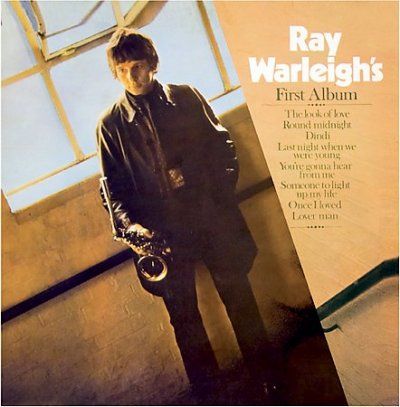 Ray Warleigh - Ray Warleigh's First Album (CD)