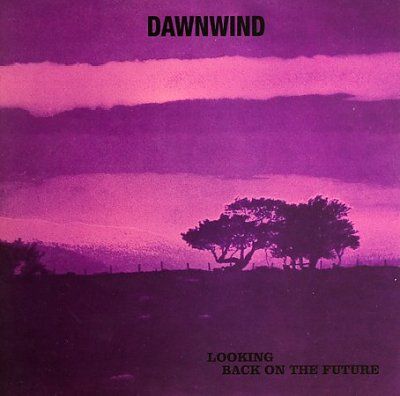 Dawnwind - Looking Back On The Future (CD)