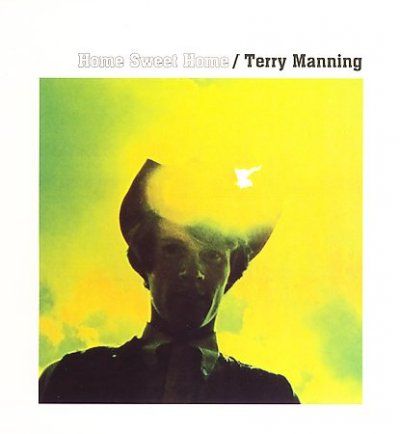 Terry Manning - Home Sweet Home (CD)