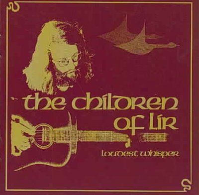 Loudest Whisper - Children Of Lir (CD)