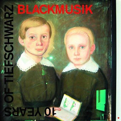 Tiefschwarz - 10 Years Of Tiefschwarz: Blackmusik (CD)