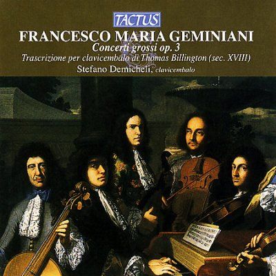 Francesco Maria Geminiani: Concerti Grossi, Op. 3 (CD / Album)