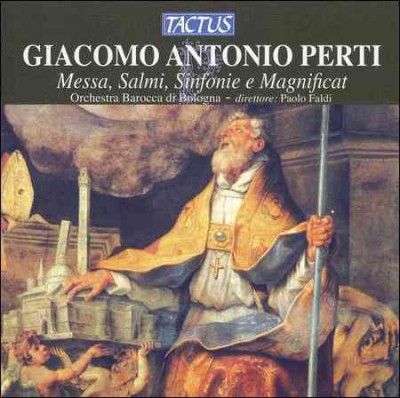 Giacomo Antonio Perti: Messa, Salmi, Sinfonie E Magniicat (CD / Album)