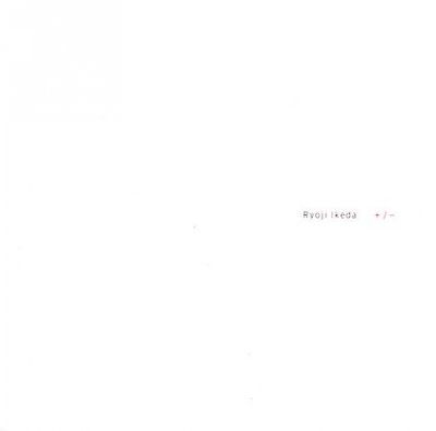 Ryoji Ikeda - +/ - (CD)