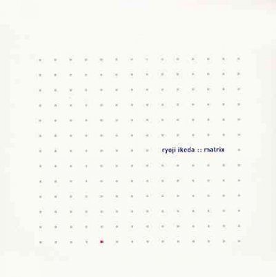 Ryoji Ikeda - Matrix (CD)