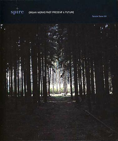 Various - Spire: Organ Works Past Present &amp; Futu (CD)