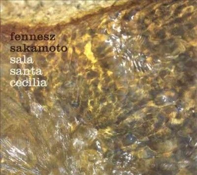 Fennesz - Sala Santa Cecilia (CD)